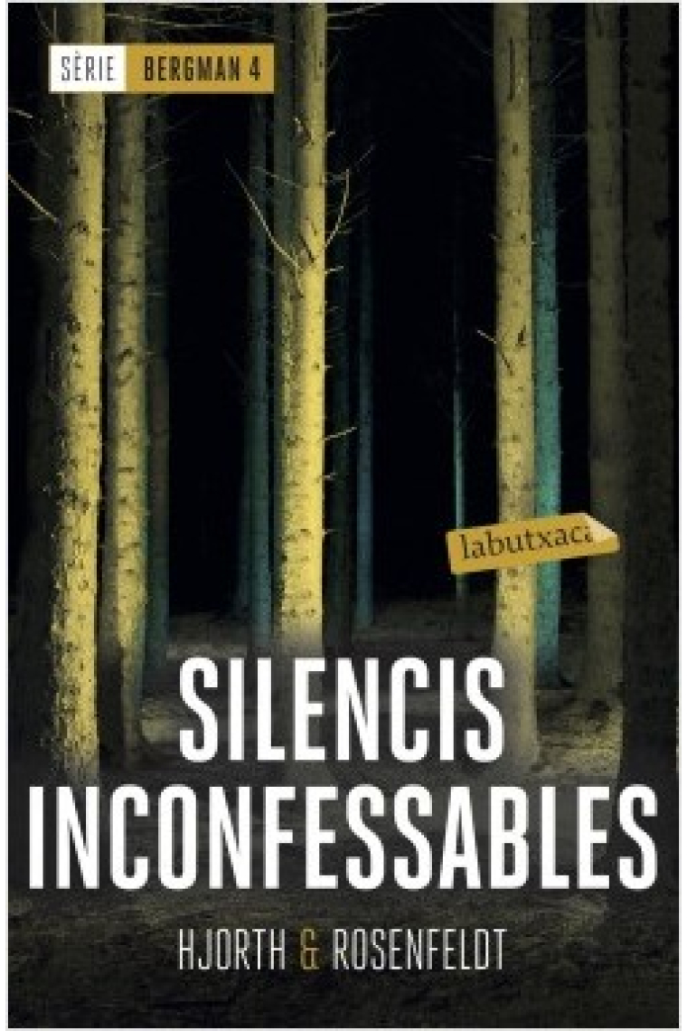 Silencis inconfessables ((Sèrie Bergman 4)