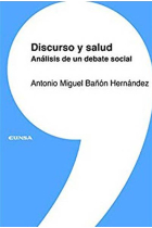 Discurso y salud. Análisis de un debate social