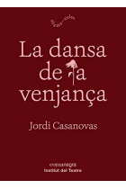 La dansa de la venjança