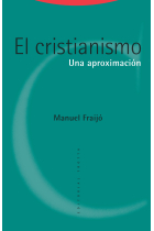 El cristianismo: una aproximación (Nueva edición)