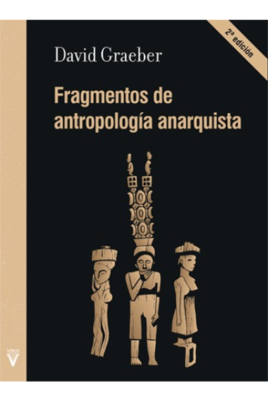 Fragmentos de antropología anarquista