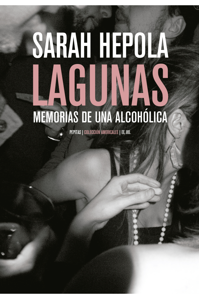 Lagunas. Memorias de una alcohólica