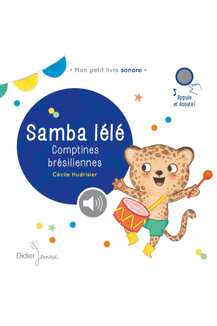 Samba lé lé: Comptines brésiliennes