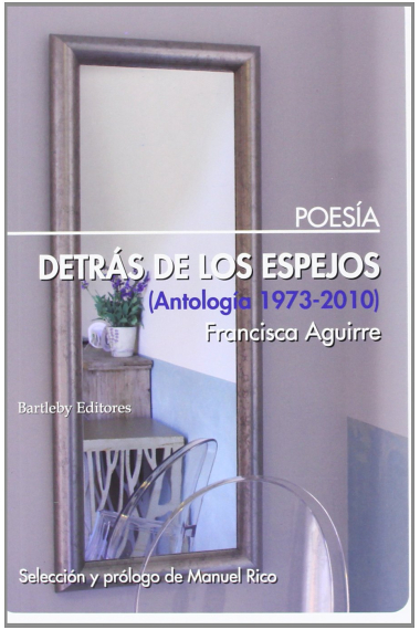 Detrás De Los Espejos. Antología 1973-2010