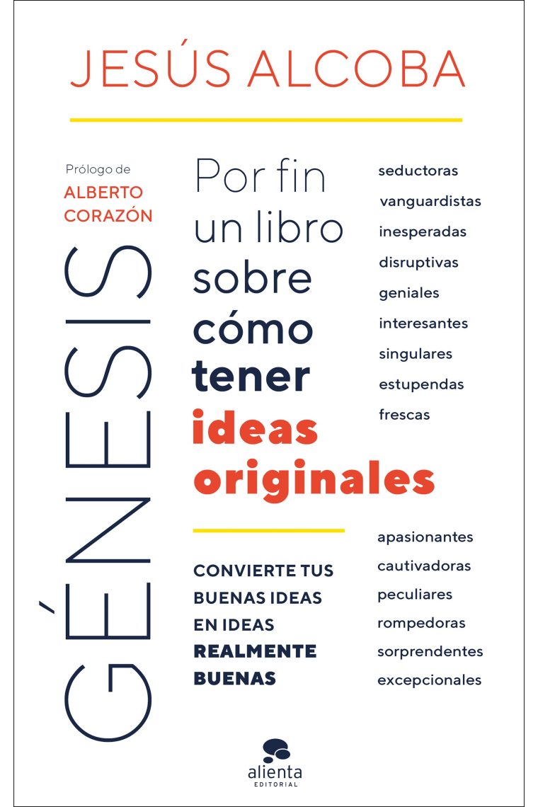 Génesis. Por fin un libro sobre cómo tener ideas originales