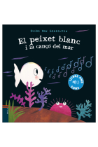 El peixet blanc i la cançó del mar