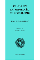 El ojo en la mitología. Su simbolismo