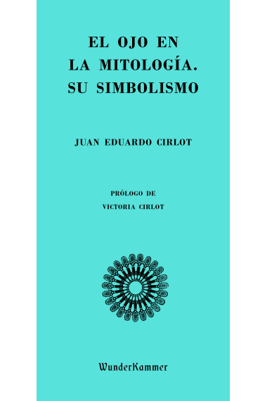 El ojo en la mitología. Su simbolismo