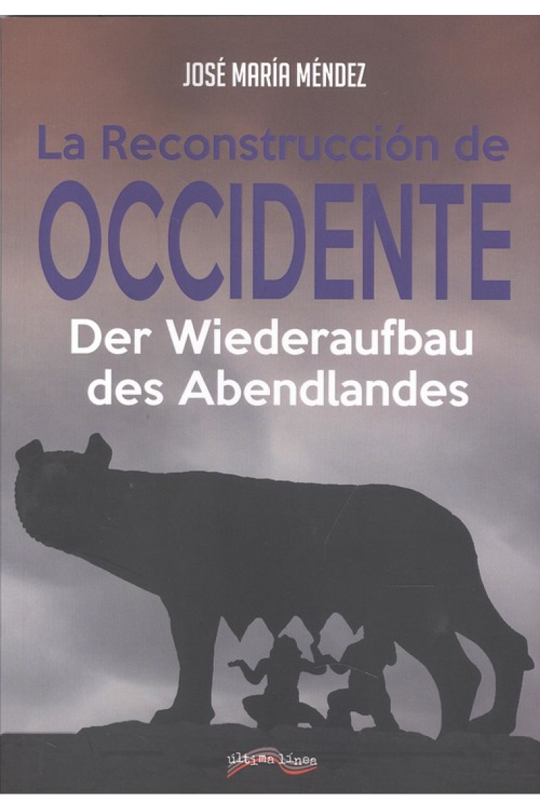 La reconstrucción de Occidente