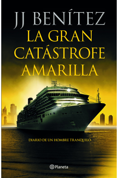 La gran catástrofe amarilla