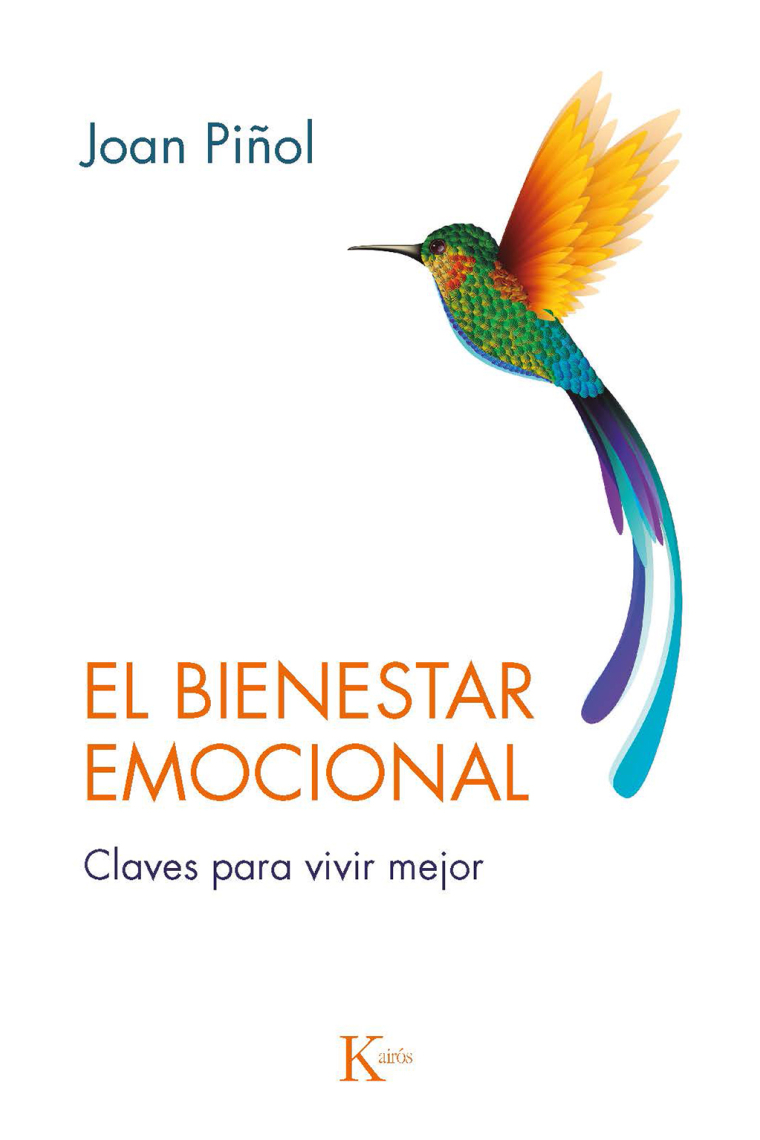 El bienestar emocional. Claves para vivir mejor