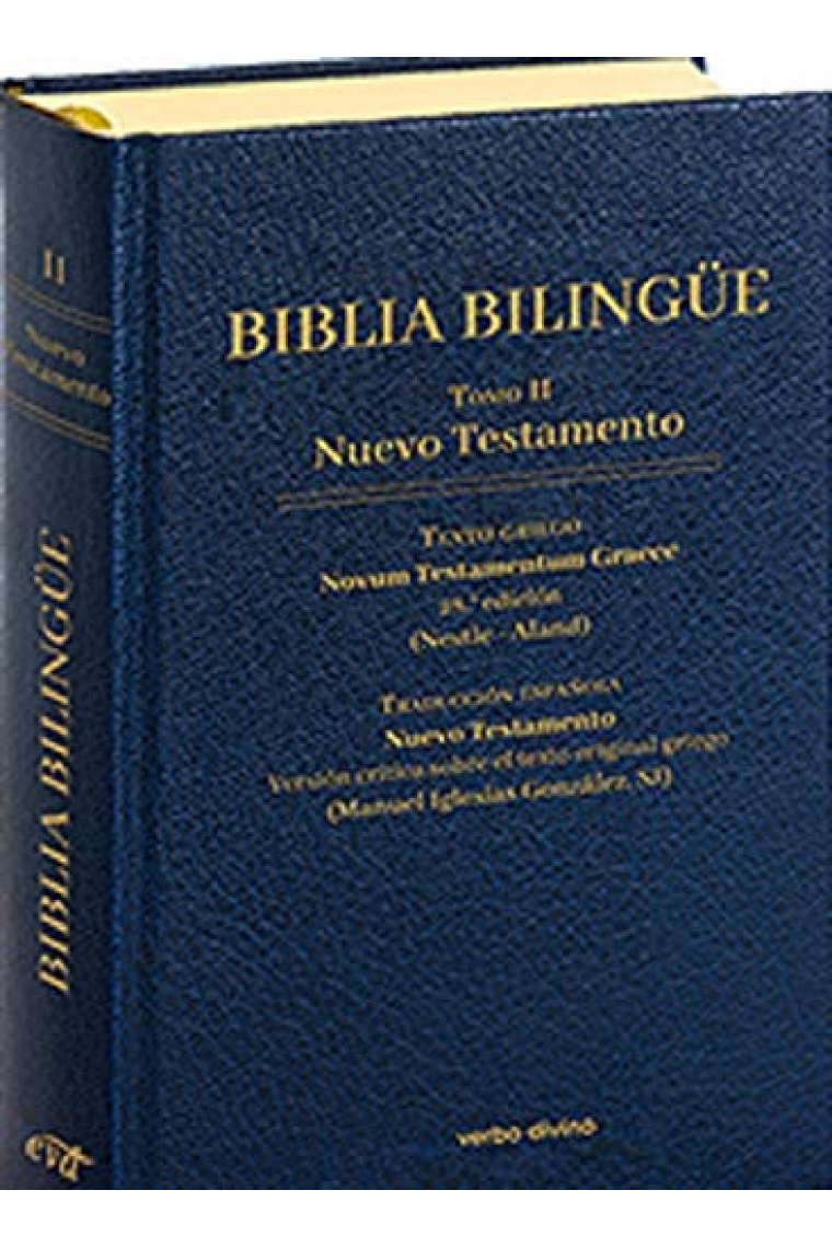 Biblia Bilingüe Griego-Español (Tomo II): Nuevo Testamento / Novum Testamentum Graece (Nestle-Aland)