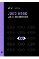 Control urbano.  Más allá de Blade Runner