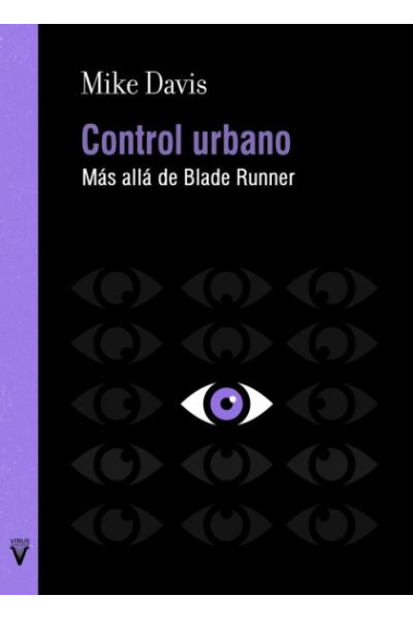 Control urbano.  Más allá de Blade Runner