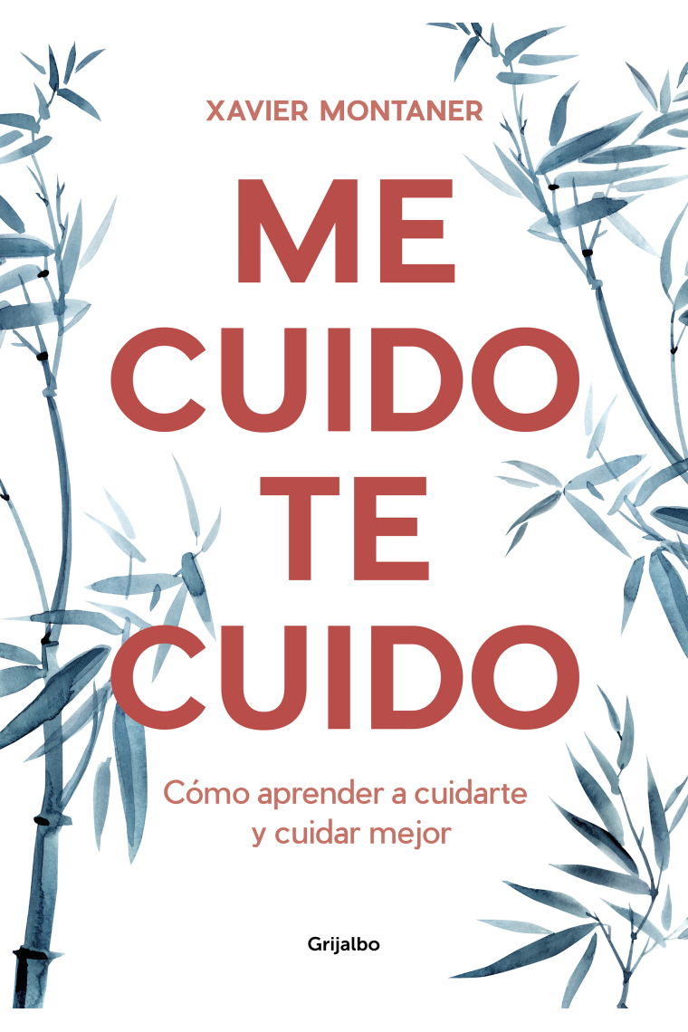 Me cuido, te cuido. Cómo aprender a cuidarte y cuidar mejor