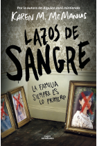 Lazos de sangre. La familia siempre es lo primero