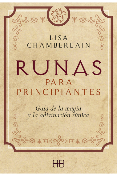 Runas para principiantes. Guía de la magia y la adivinación rúnicas