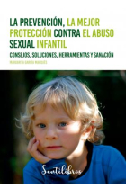 La prevención, la mejor protección contra el abuso sexual infantil