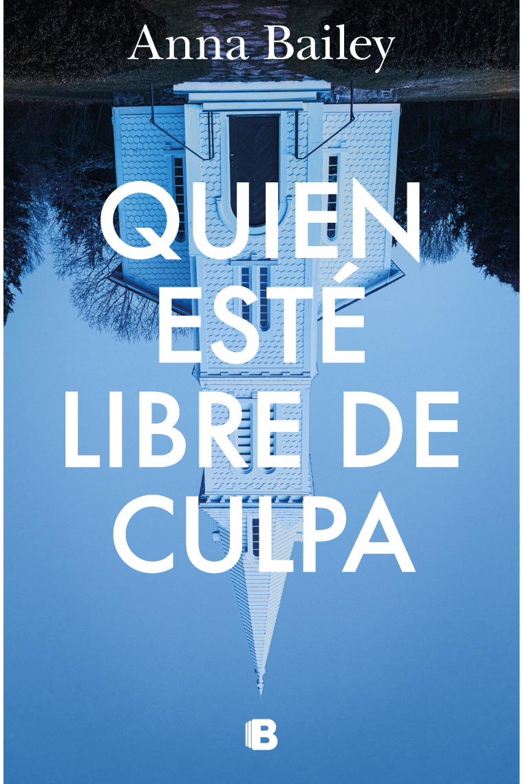 Quien esté libre de culpa