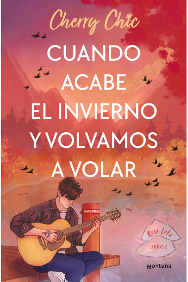 Cuando acabe el invierno y volvamos a volar (Libro 2)