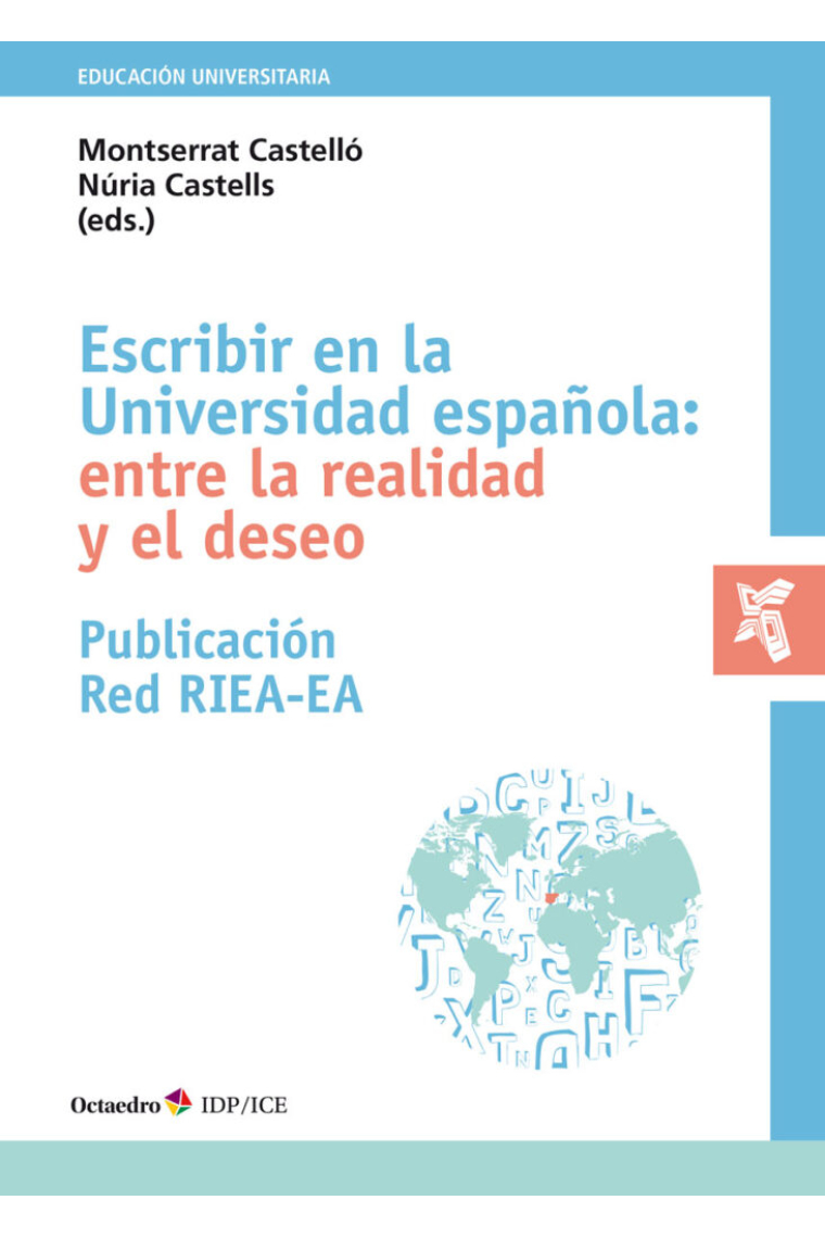 Escribir en la Universidad española: entre la realidad y el deseo