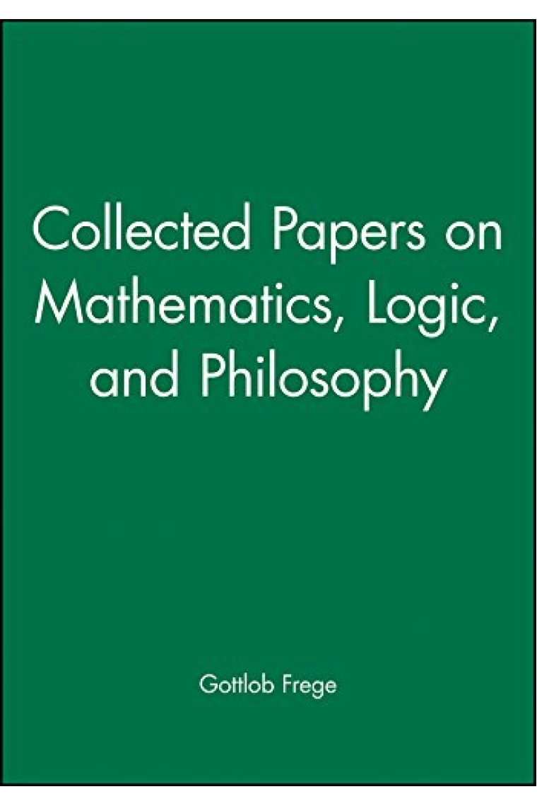 Collected Papers On Mathematics, Logic, And Philosophy