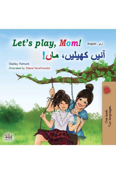 Let's play, Mom! (English Urdu Bilingual Children's Book) (English Urdu Bilingual Collection)