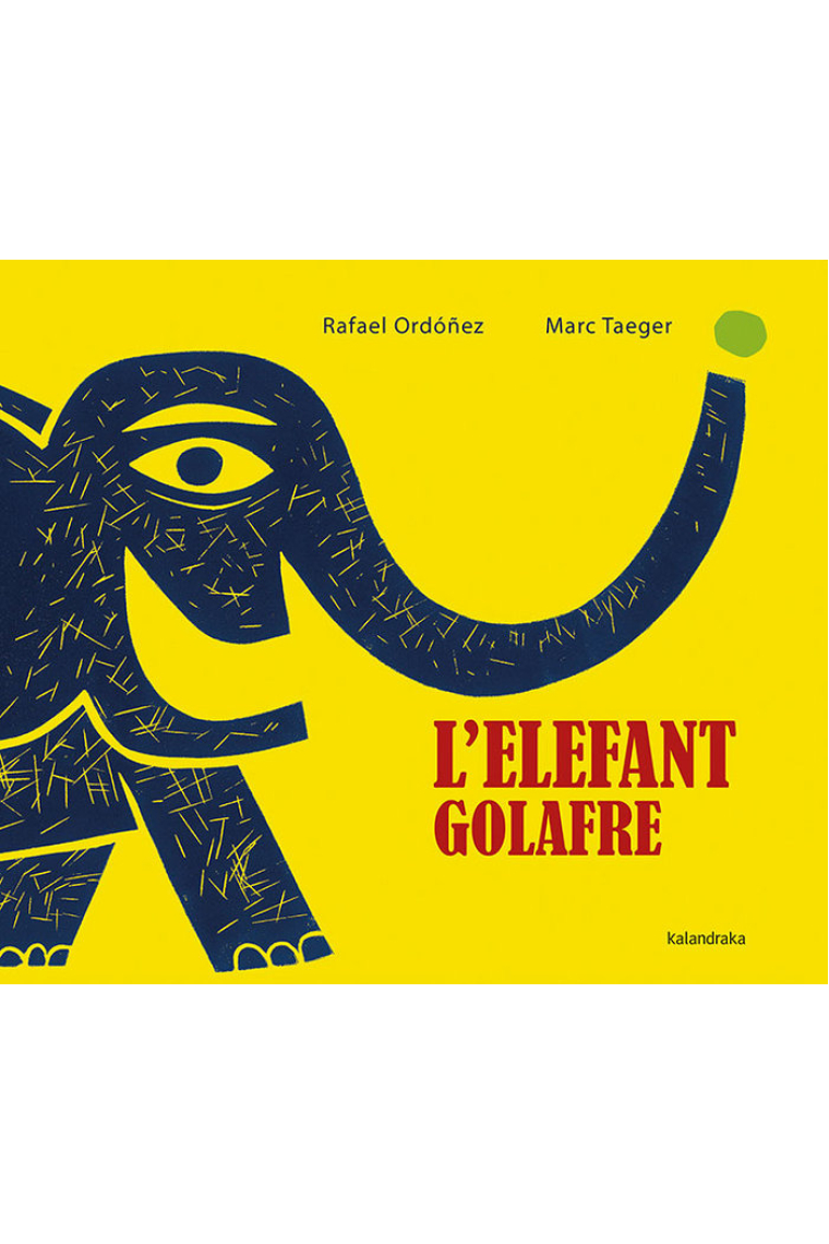 L'elefant golafre