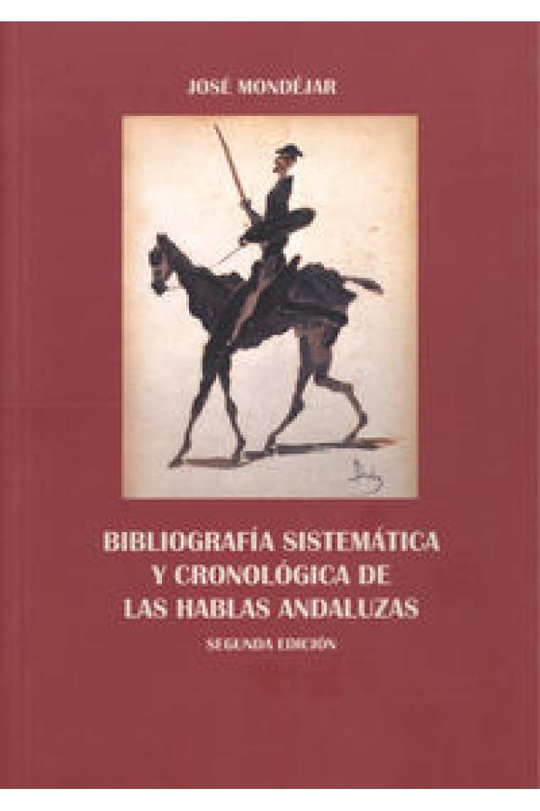 Bibliografía sistemática y cronológica de las hablas andaluzas