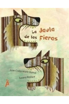 LA JAULA DE LAS FIERAS