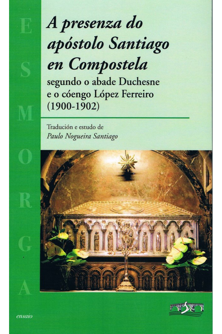 A presenza do apóstolo Santiago en Compostela