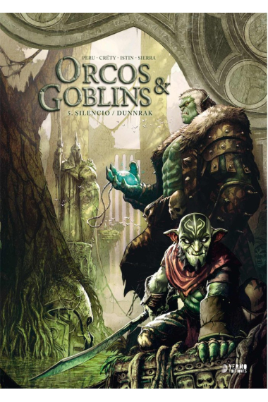 ORCOS Y GOBLINS 5 SILENCIO DUNNRAK