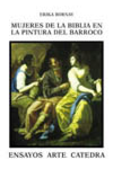 Mujeres de la Biblia en la pintura del barroco