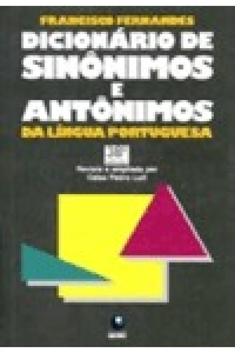 Dicionario de sinônimos e antônimos da lingua portuguesa