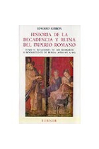 Historia de la decadencia  y ruina del imperio romano. Tomo V. Invasiones de los Bárbaros y revoluciones de Persia  (Años 455 a 642)