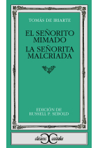 El señorito mimado/ La señorita mal criada