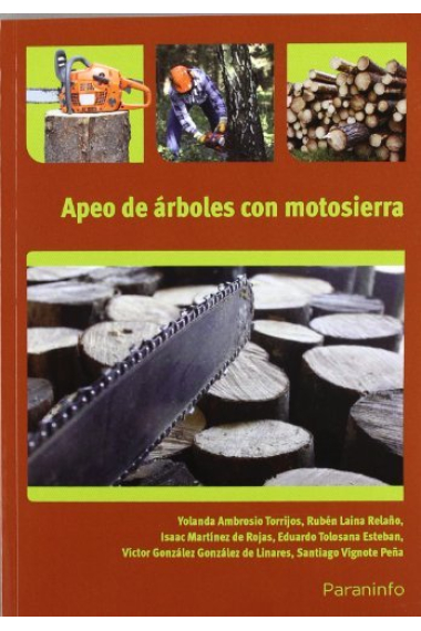 Apeo de árboles con motosierra