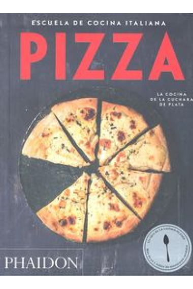 Escuela De Cocina Italiana. Pizza