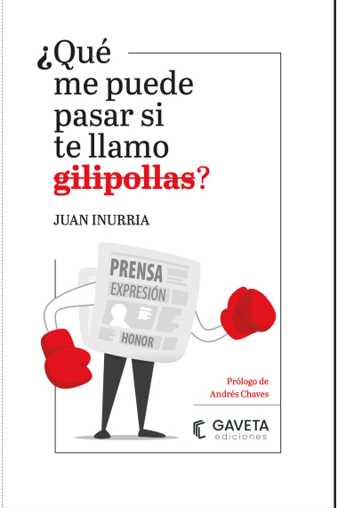 ¿Qué me puede pasar si te llamo gilipollas?