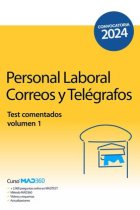 Correos (Personal Laboral Correos y Telégrafos). Test comentados Volumen 1. 2024.