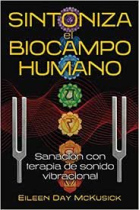 Sintoniza el biocampo humano