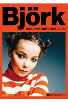 Björk. Una constante mutación