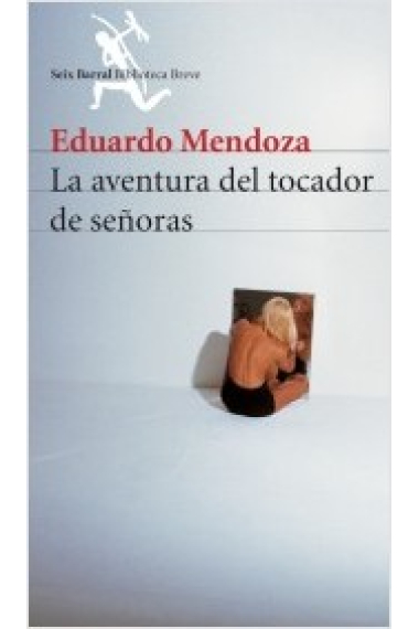 La aventura del tocador de señoras