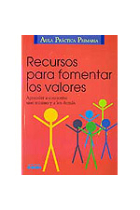 Recursos para fomentar los valores. Aprender a conocerse uno mismo y a lo demás