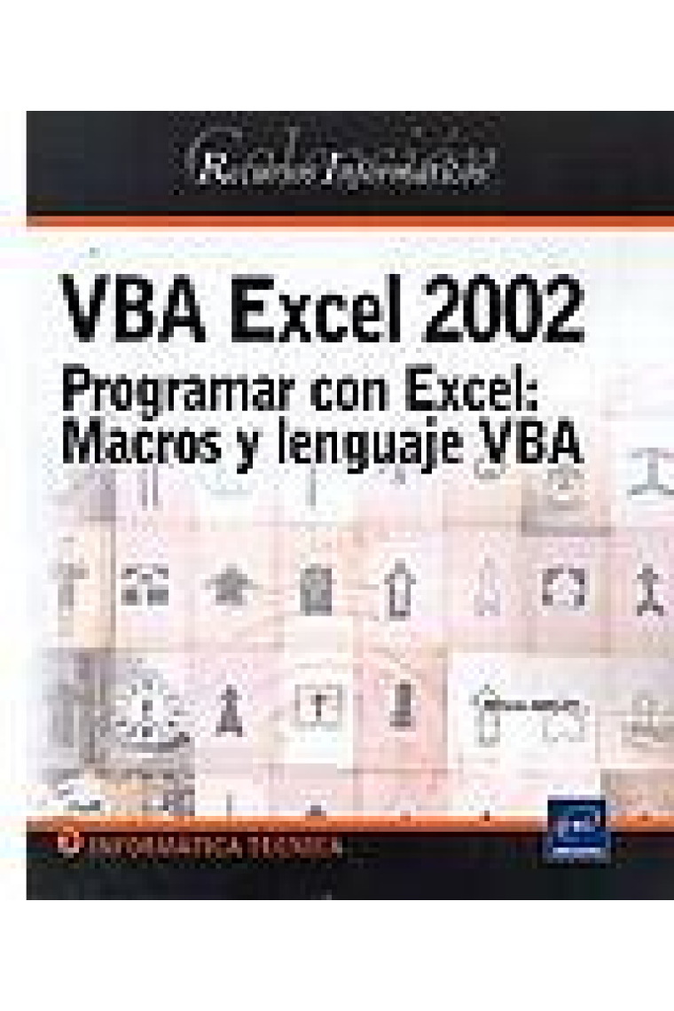 VBA Excel 2002 : Programar con Excel: marcos y lenguaje VBA