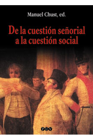 De la cuestión señorial a la cuestión social