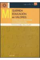 Mi querida educación en valores. Cartas entre docentes e investigadores