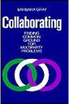 Collaborating : Finding Common Ground for Multiparty Problems