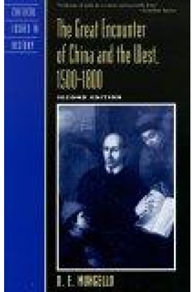 The great encounter of China and the West, 1500-1800