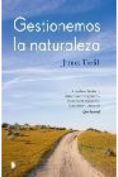 Gestionemos la naturaleza